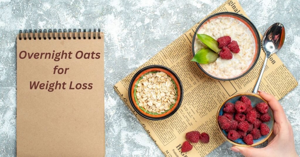 Easy Overnight Oats for Weight Loss